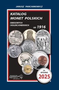 Katalog Monet Polskich - J. Parchimowicz 2025 r.