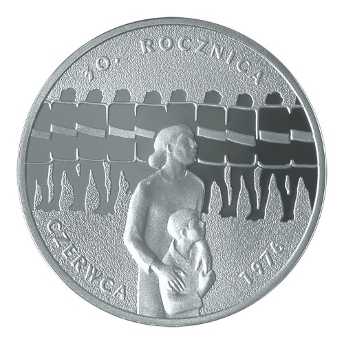 Polska: srebrna moneta kolekcjonerska:  10 zł / 2006 r. - 30. rocznica Czerwca ‘76.        Sklep Numizmatyczny, Warszawa ul. Króla Maciusia 12.    www.sklepnumizmatyczny.eu 